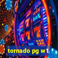 tornado pg w1